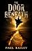 The Door Beneath: A Military Cosmic Horror Thriller