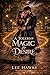 A Touch of Magic & Desire (...