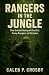 Rangers in the Jungle: The ...
