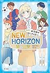 NEW HORIZON 青春白書 ...