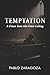 Temptation: A Priest Tests His Own Calling
