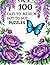 100 Easy To Medium Dot to Dot Puzzles: Large Print Dot-to-Dot for Adults & Seniors | Easy, Relaxing Puzzles with Animals & Flowers to Boost Focus & Memory
