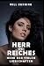 Herr des Reiches: Herr der ...