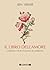 Il Libro dell'Amore: Capitolo 178 delle Futūḥāt al-Makkiyya (CADRATIN) (Italian Edition)
