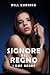 Signore del Regno: I Due Re...