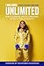I Was Born Unlimited: Discovering God’s Original Intent for Humanity