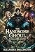 The Handsome Ghoul: An Isekai LitRPG Adventure