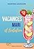 Vacances, mari et tentation (French Edition)