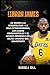 LEBRON JAMES: De Akron a la...