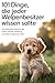 101 Dinge, die jeder Welpenbesitzer wissen sollte: Der praktische Guide für die ersten Monate, Erziehung und einen entspannten Start („Die Hunde-Ratgeber-Serie“) (German Edition)