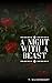 A Night with a Beast: A Paranormal Sensual Erotic Short Story About a Werewolf (Monster Love)