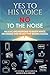 YES TO HIS VOICE, NO TO THE NOISE: Receive and respond to God’s voice; recognize and reject the wrong voices.