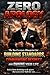 ZERO APOLOGY: The No-Excuses Blueprint for Building Standards, Commanding Respect, and Owning Your Life