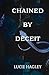 Chained By Deceit: Book Two