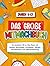 Das große Mitmachbuch für Kinder von 8–13 Jahren: Über 70 kreative Aktivitäten: Spiele, Freundeseiten, Familienseiten, Vision Board und ... Spaß und Kreativität (German Edition)
