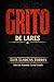 El Grito de Lares: Edición Anotada - Letra Grande (Spanish Edition)