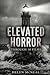 Elevated Horror Through 10 Films (Ink in 35mm)