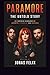 PARAMORE: THE UNTOLD STORY: An Inspiring Biography of Growth, Struggle, and Success