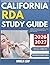 CALIFORNIA RDA STUDY GUIDE 2026-2027: Complete Practice Exam With 9 full length Past Questions And Complete Answer Explanation
