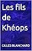 Les fils de Khéops (French Edition)