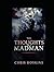 The thoughts of madman: Collection of poetry, songs, and short stories