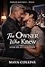 The Owner Who Knew: A Dark MM Age Gap Romance (Under His Roof Series Book 3)