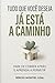 TUDO QUE VOCÊ DESEJA JÁ ESTÁ A CAMINHO: PARE DE CORRER ATRÁS E APRENDA A PERMITIR (Portuguese Edition)
