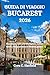 GUIDA DI VIAGGIO BUCAREST 2026: Pianificare visite più intelligenti, cultura locale, vita quotidiana e itinerari pratici. (Italian Edition)