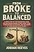FROM BROKE TO BALANCED: A S...