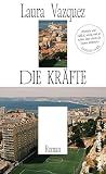 Die Kräfte: Roman...