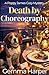 Death by Choreography: A Po...