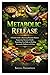 Metabolic Release: A Gentle...