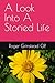 A Look Into A Storied Life