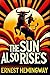 The Sun Also Rises