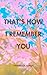 That's How I Remember You