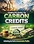 Complete guide to carbon credit