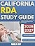 CALIFORNIA RDA STUDY GUIDE 2026-2027 : Complete Practice Exam With 9 full length Past Questions And Complete Answer Explanation