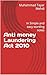Anti money Laundering Act 2010: In Simple and easy wording notes