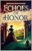 Echoes of Honor