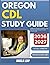 OREGON CDL STUDY GUIDE 2026-2027: Complete Practice Exam With 9 full length Past Questions And Complete Answer Explanation