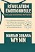 Régulation émotionnelle chez les personnes autistes: Un guide tout en douceur vers le bien-être sensoriel, la sécurité émotionnelle et l'acceptation de soi (French Edition)