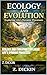 Ecology and Evolution: Exploring Life’s Dynamic Processes
