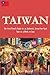 Taiwan: The First-Timer’s Guide to an Authentic, Stress-Free Food Tour in a Week or Less