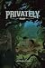 Privately