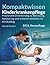 Kompaktwissen Kinderkrankenpflege: Praxisnahe Orientierung zu Betreuung, Monitoring und sicheren Abläufen im Klinikalltag (German Edition)