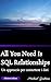 All You Need Is SQL Relationships: Un approccio per connettere i dati (Italian Edition)