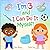 I’m 3 and I Can Do It Myself!: A Fun Toddler Book About Independence, Daily Routines, Confidence, Potty Training, Sharing, and Learning Everyday Life Skills (Ages 2–4)