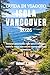GUIDA DI VIAGGIO ISOLA VANCOUVER 2026: Itinerari panoramici nella natura selvaggia costiera: tesori nascosti ed esperienze locali autentiche. (Italian Edition)