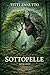 Sottopelle (Italian Edition)