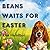 Beans Waits for Easter by Lisa Hamilton